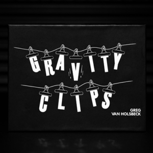 Gravity Clips  Greg Van Holsbeck